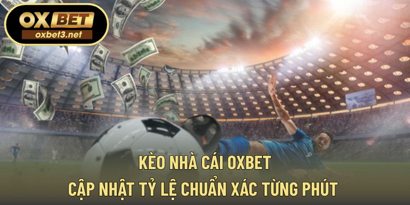 kèo nhà cái OXBET