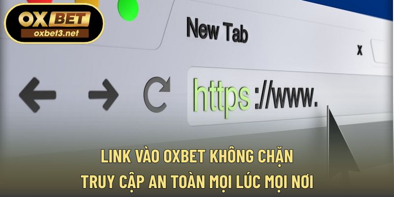 link vào OXBET không chặn