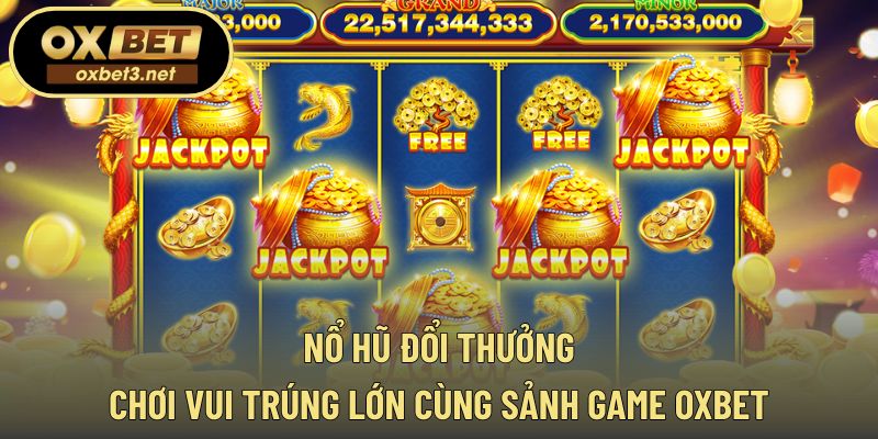 Nổ hũ đổi thưởng